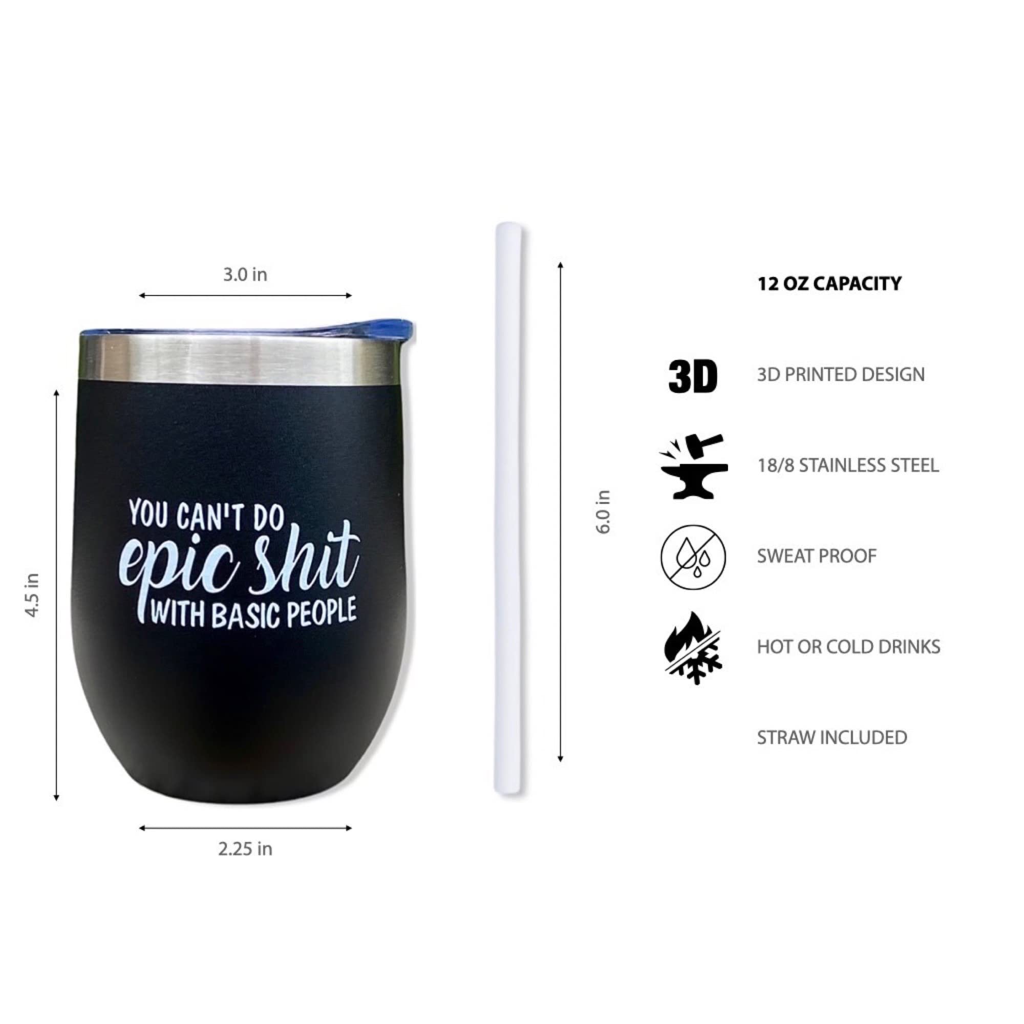 You Can’t Do Epic Shit With Basic People Wine Tumbler - 12 oz Black Funny Wine Glass, Best Friend & Coworker Gift, Birthday Present Idea for Wine Lovers, Perfect for Parties, Girls' Night Out, and Office Celebrations