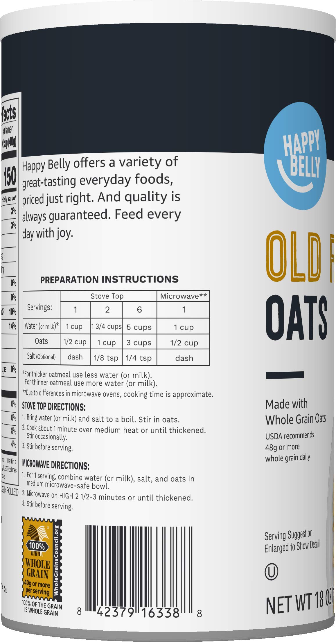 Happy Belly Old Fashioned Oats - 18 Ounce (Pack of 1) | 100% Whole Grain Rolled Oats | Perfect for Breakfast, Baking & Healthy Snacks | Quick & Easy Meal Prep