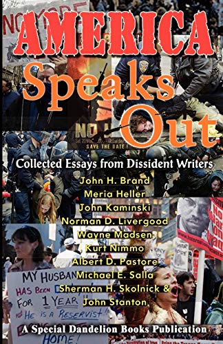 America Speaks Out: Collected Essays from Dissident Writers - Thought-Provoking Political Commentary for Book Clubs & Academic Discussions