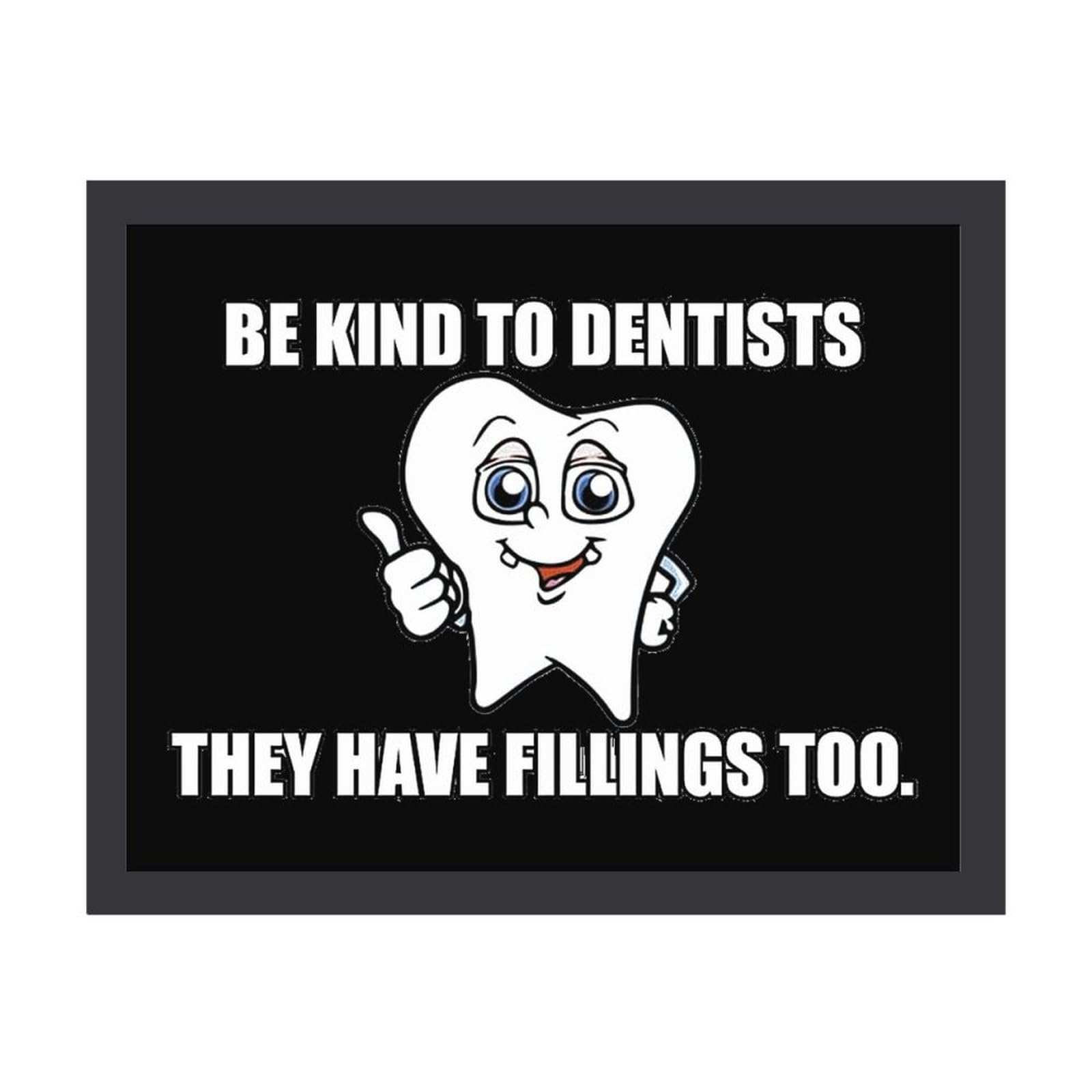 Vintage Dentist-Themed Framed Wall Art - Be Kind to Dentists Tooth Novelty Poster for Living Room Decor | Perfect for Dental Offices, Home & Gifts