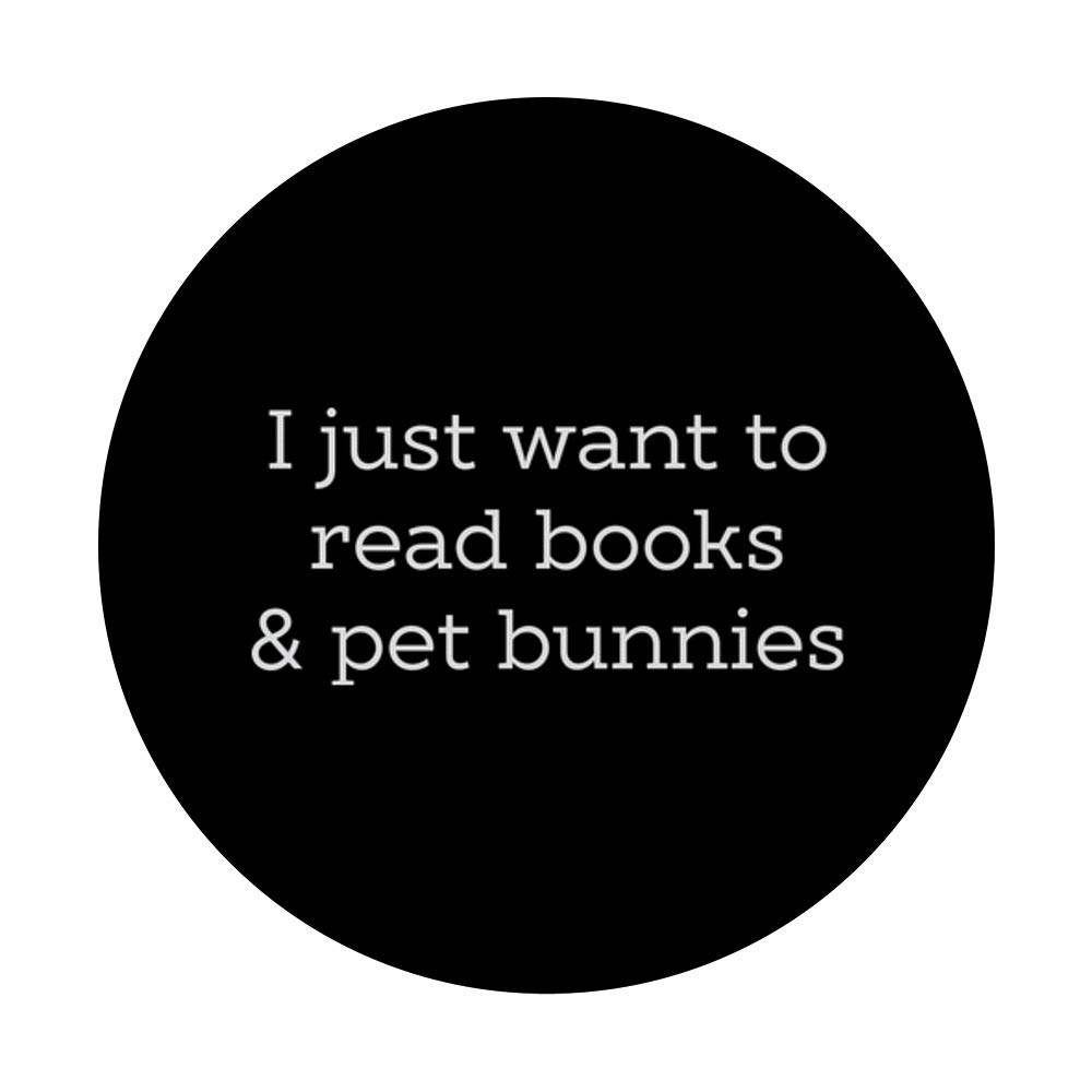 I Just Want To Read Books & Pet Bunnies - Cozy Reading & Bunny Lover T-Shirt - Perfect for Bookworms and Animal Lovers