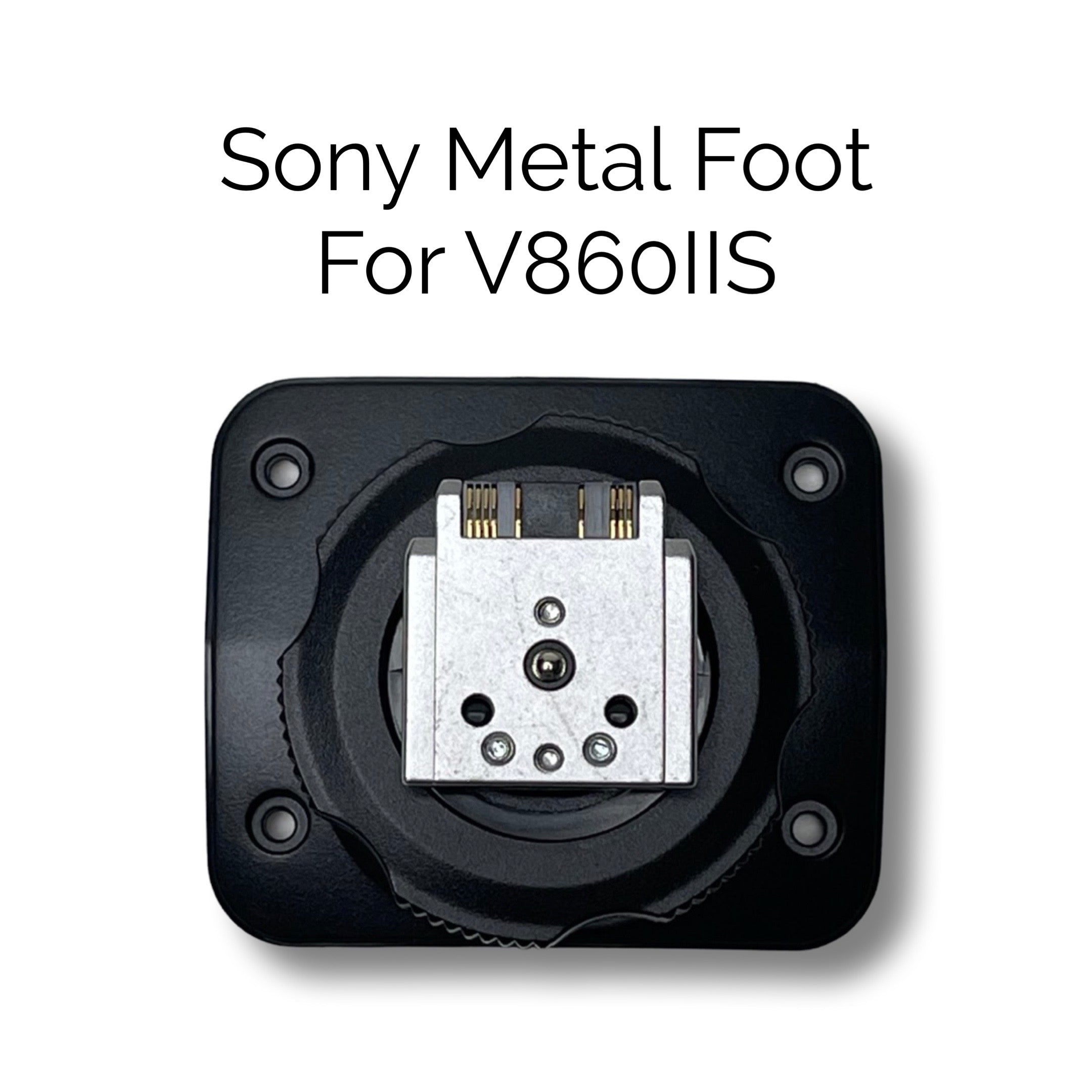 Sony V860II Hot Shoe Metal Foot Replacement - Durable Flash Mount for Sony Cameras | Perfect for Photography, Videography & Studio Lighting