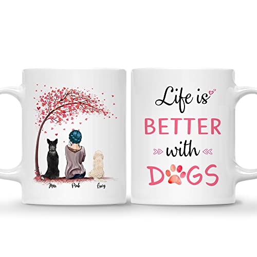 2 Dogs - Life is better with d
