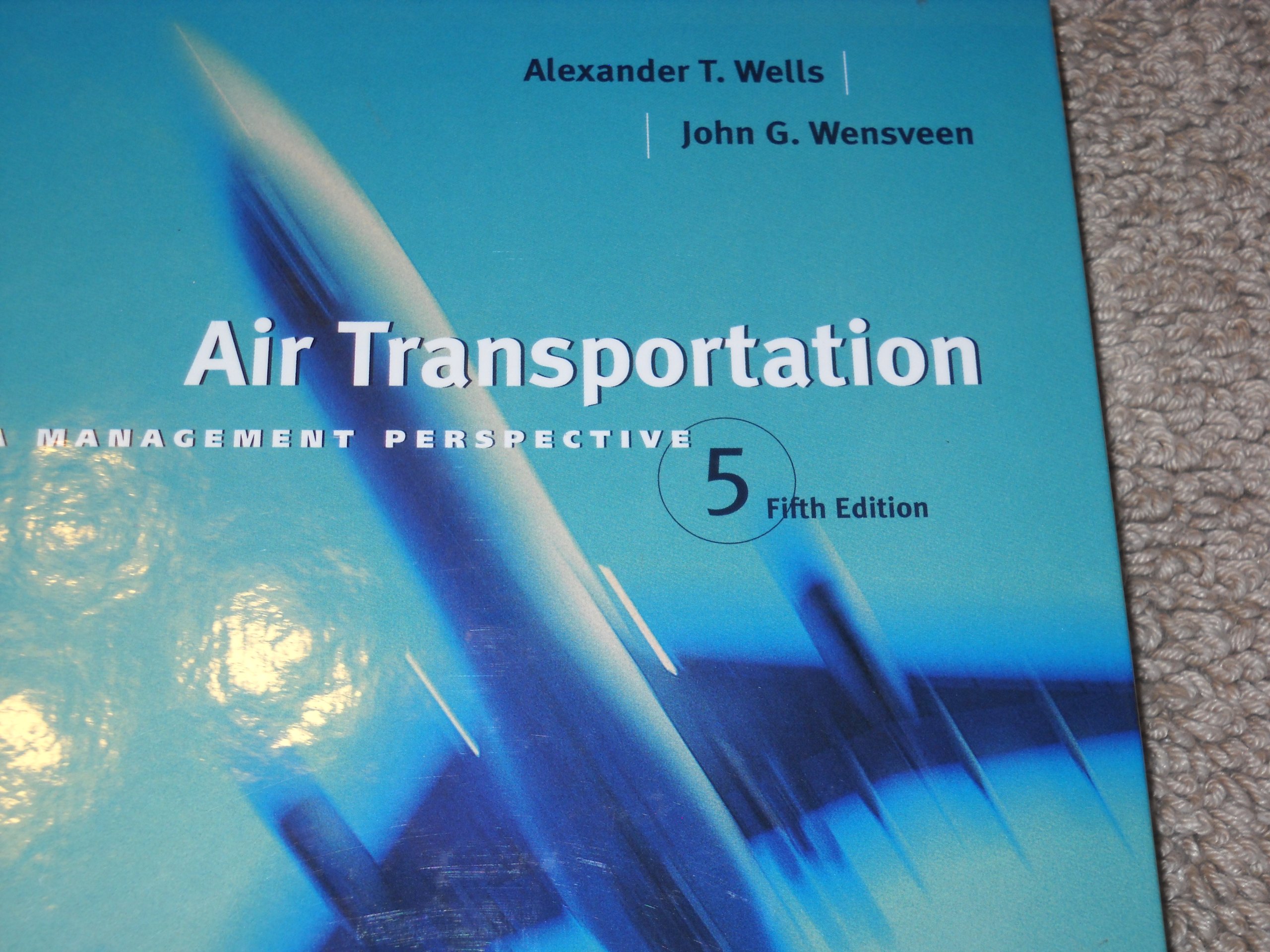 Air Transportation Management: Strategies, Trends & Best Practices for Aviation Industry Leaders