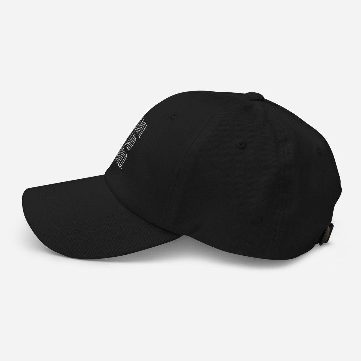 Because I Said I Would Embroidered Dad Hat - Motivational Accountability Baseball Cap for Men & Women - Perfect for Outdoor Activities, Sports & Daily Wear