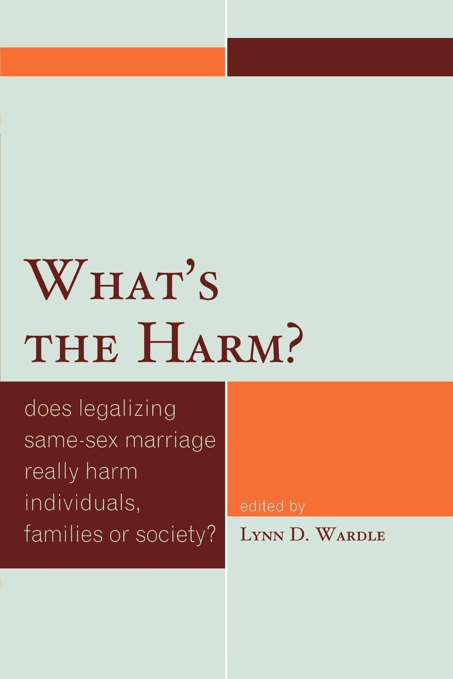 Does Legalizing Same-Sex Marriage Harm Individuals, Families or Society? - LGBTQ+ Rights & Social Impact Analysis | Wedding, Family & Community Perspectives