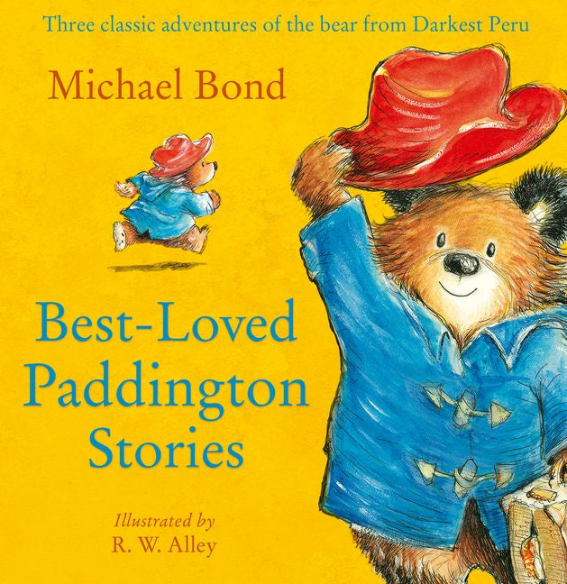 Best Loved Paddington Bear Story Books - Classic Children's Tales for Bedtime Reading & Family Storytime