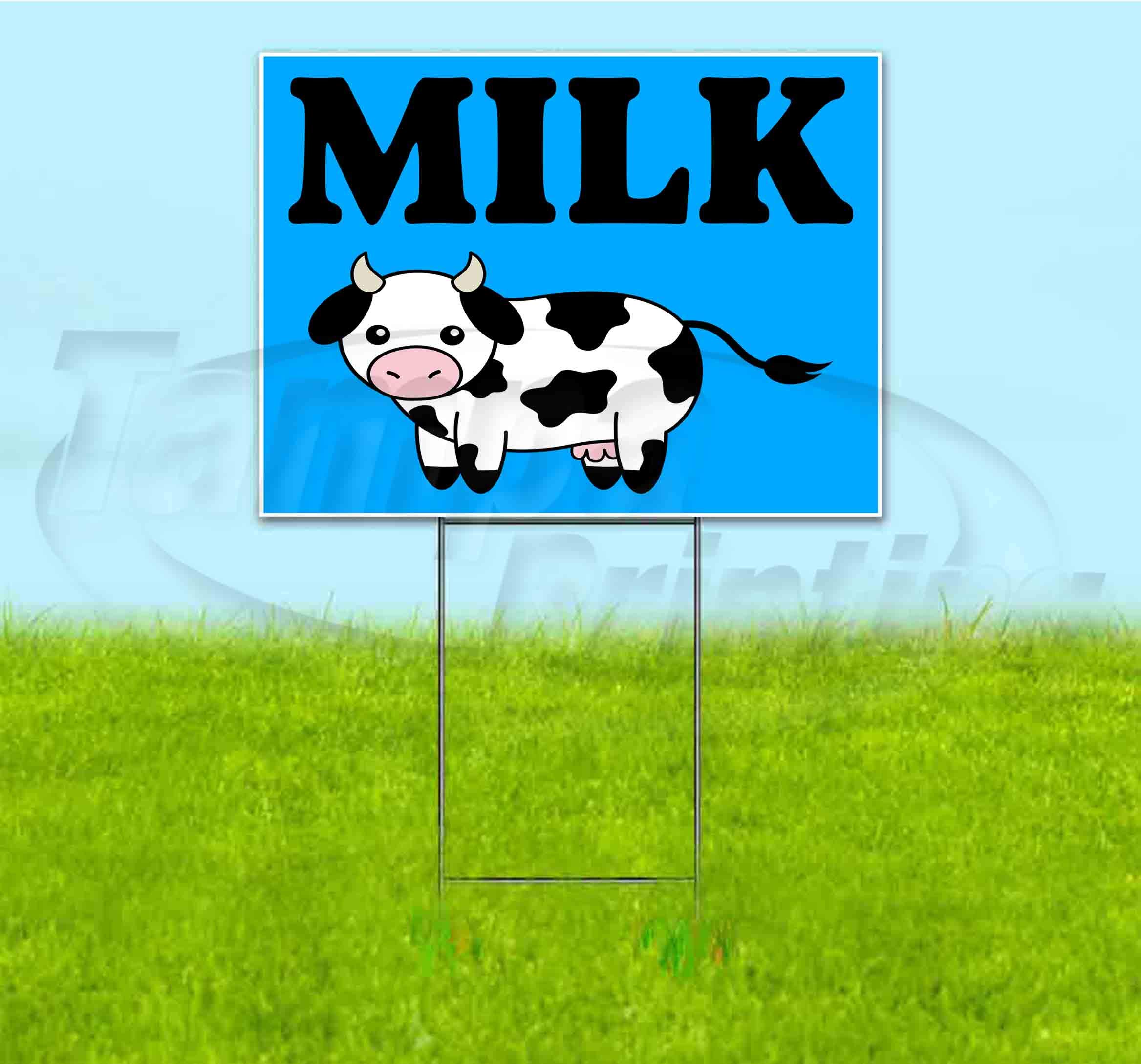 18x24 Inch Milk Yard Sign with Metal Step Stake - Bulk Discounts & Multi-Packs Available | Perfect for Advertising, Real Estate Signs, and Political Campaigns