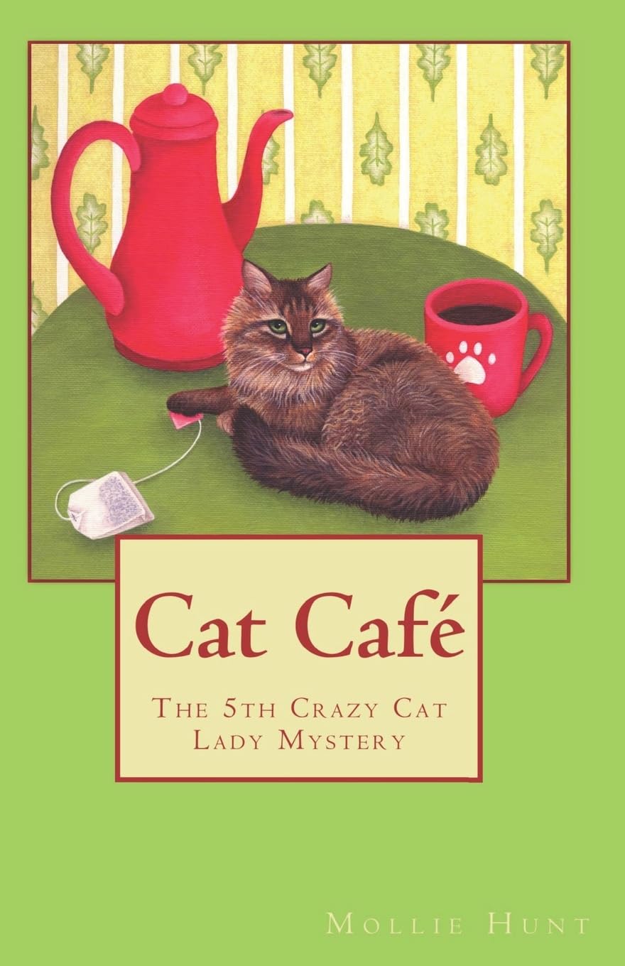Crazy Cat Lady Mystery - Cozy Cat Café Themed Novel | Perfect for Cat Lovers & Mystery Readers | Enjoy at Home, Book Clubs or Gifts