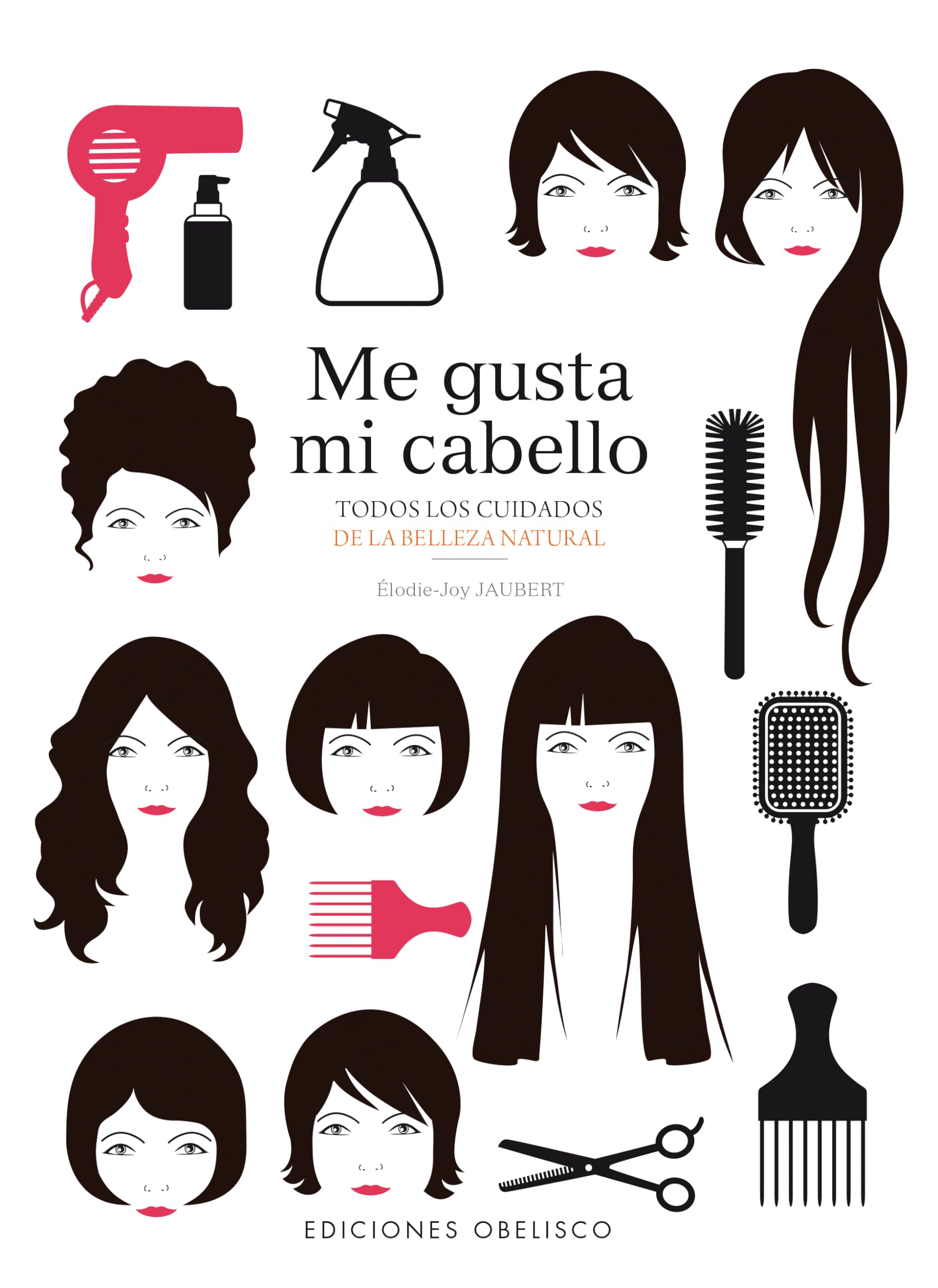 Me Gusta Mi Cabello (Salud Y Vida Natural) - Spanish Edition Hair Care Book for Natural Beauty & Healthy Lifestyles | Perfect for Home Reading, Self-Care Routines & Natural Hair Enthusiasts