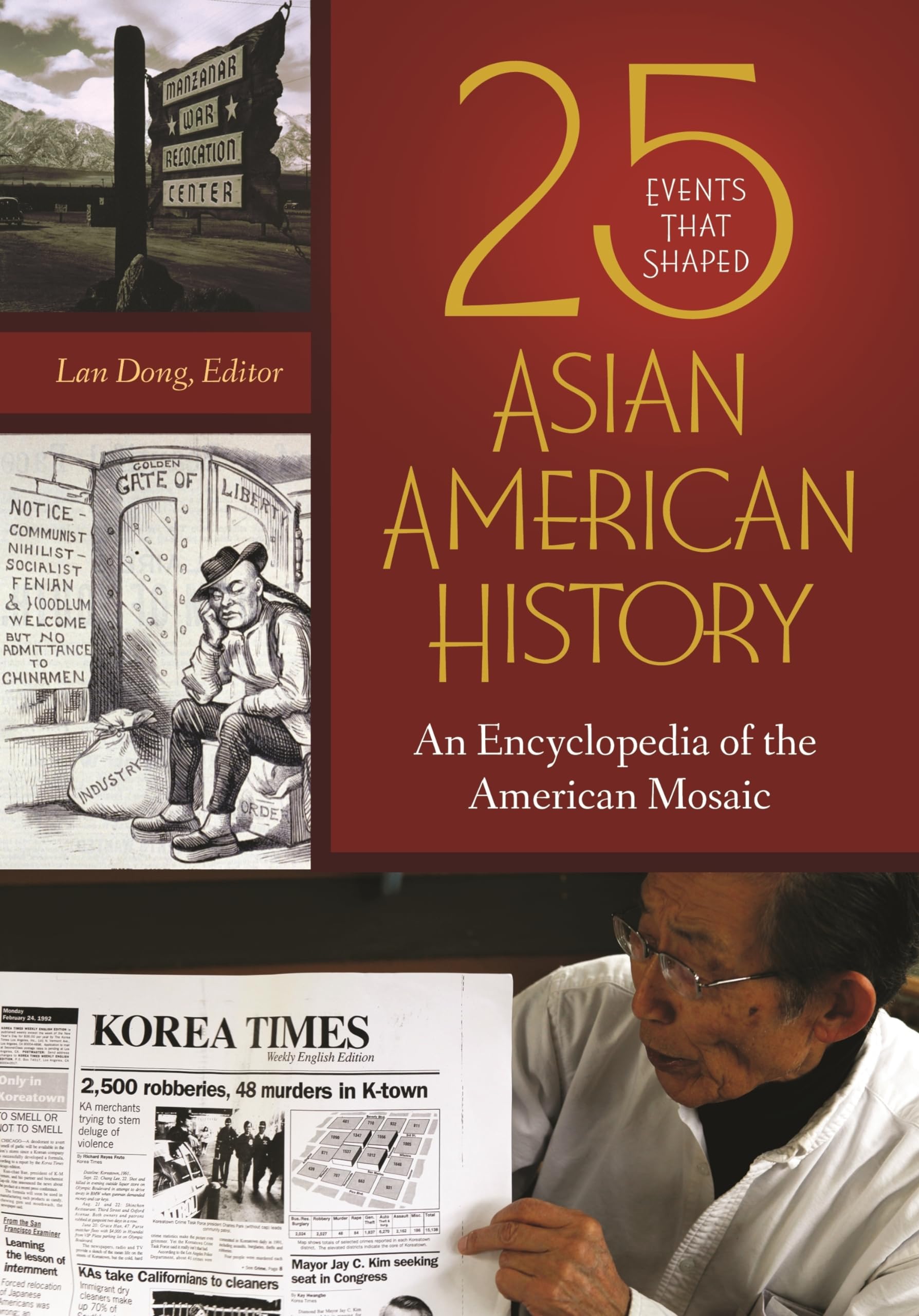 25 Key Events That Shaped Asian American History: Encyclopedia of the American Mosaic | Asian American Studies, US Immigration History | Perfect for Students, Teachers & History Enthusiasts