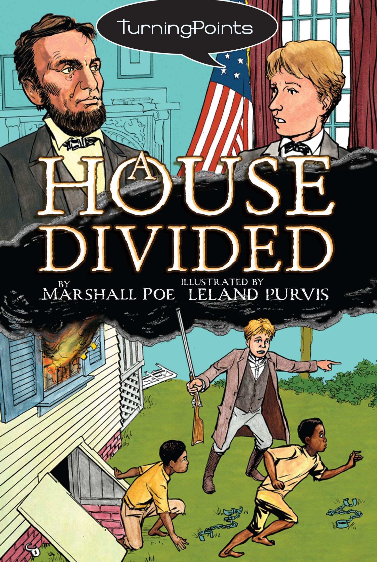 A House Divided (Turning Points) - Historical Novel About the Civil War Era | Perfect for Book Clubs & History Enthusiasts