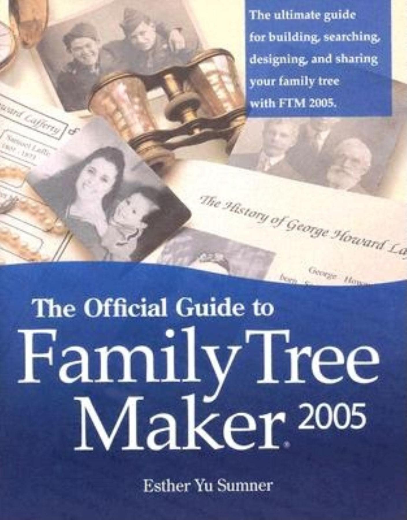 Family Tree Maker 2005 - Official Genealogy Software Guide | Build & Organize Your Family Tree for Ancestry Research