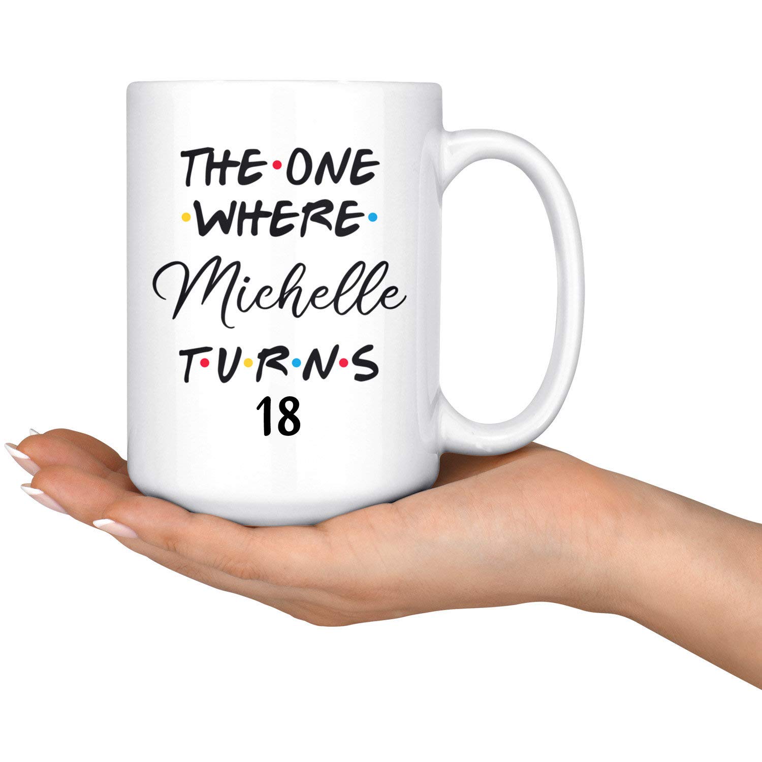 Personalized 18th Birthday Mug - Custom 18oz Coffee Cup for Her & Him - Unique Eighteenth Birthday Gift for Teens - Perfect for 18th Birthday Party Celebrations, College Dorm, or Graduation Gift