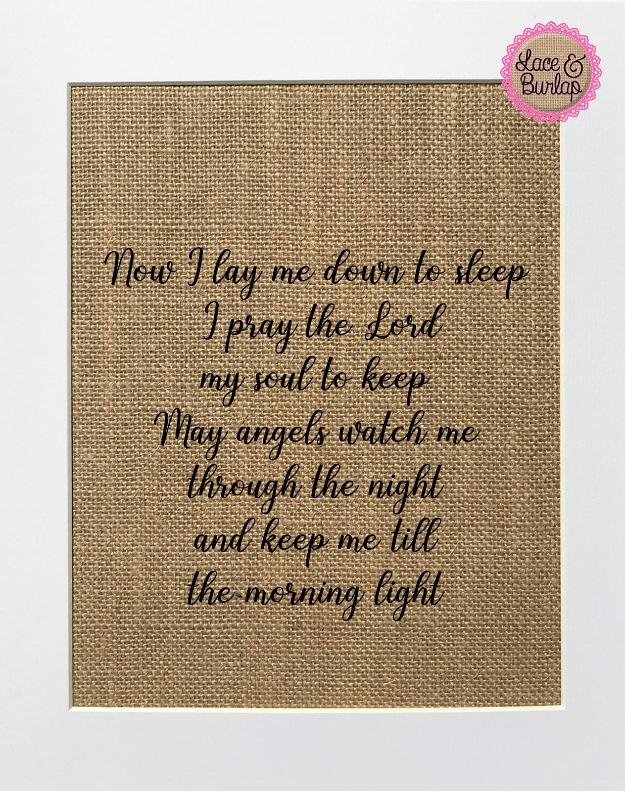 8x10 Unframed 'Now I Lay Me Down to Sleep' Bedtime Prayer Burlap Print Sign - Rustic Shabby Chic Nursery Decor for Baby Boy or Girl, Kids Room, Bedroom Wall Art - Perfect for Christian Homes & Bedtime Routines
