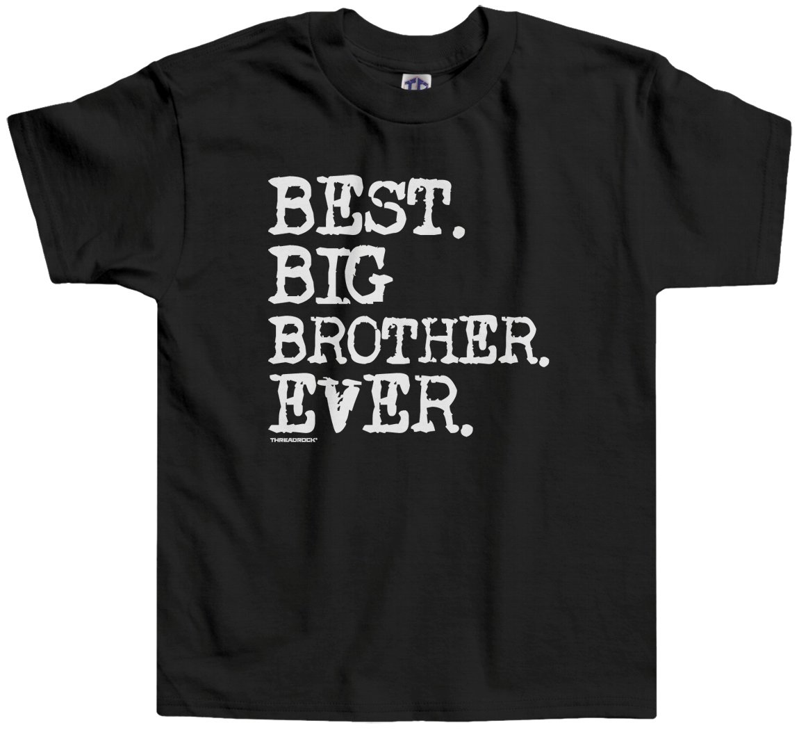 Threadrock Little Boys' Best Big Brother Ever Toddler T-Shirt - Soft Cotton Tee for Siblings & Family Bonding - Perfect for Birthdays, Holidays & Matching Outfits