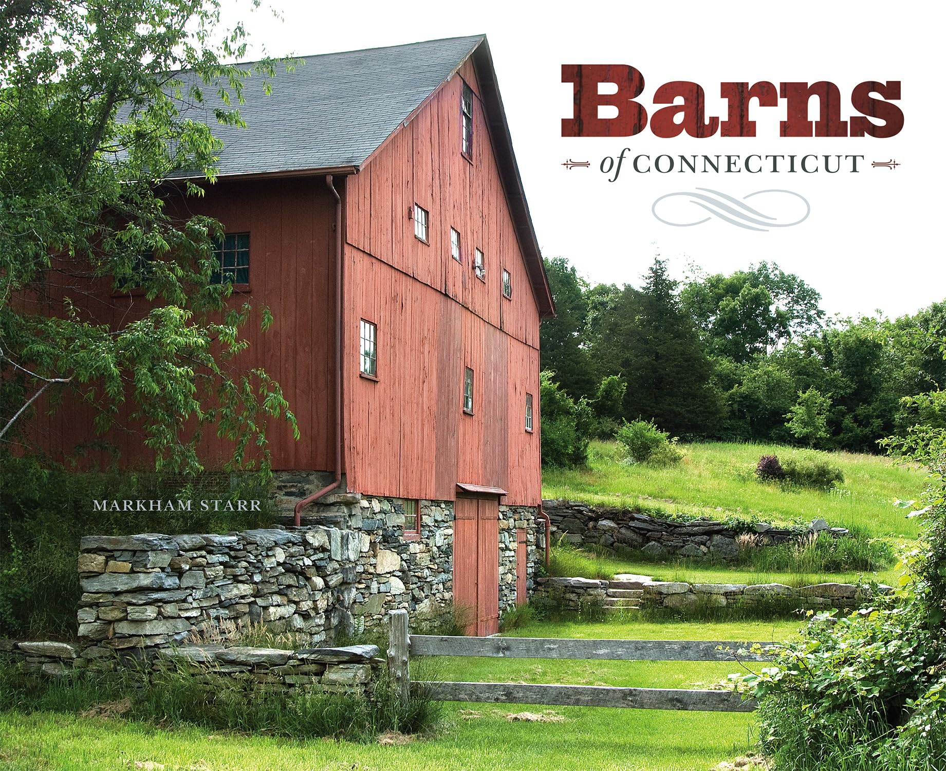 Barns of Connecticut - A Historical and Architectural Guide (Garnet Books) | Perfect for History Buffs, Architecture Enthusiasts, and Connecticut Travelers