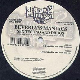Beverly's Maniacs - Sex Techno and Drugs Vinyl Record | Electronic Dance Music for Parties, Clubs & Nightlife | Perfect for DJs & Music Collectors