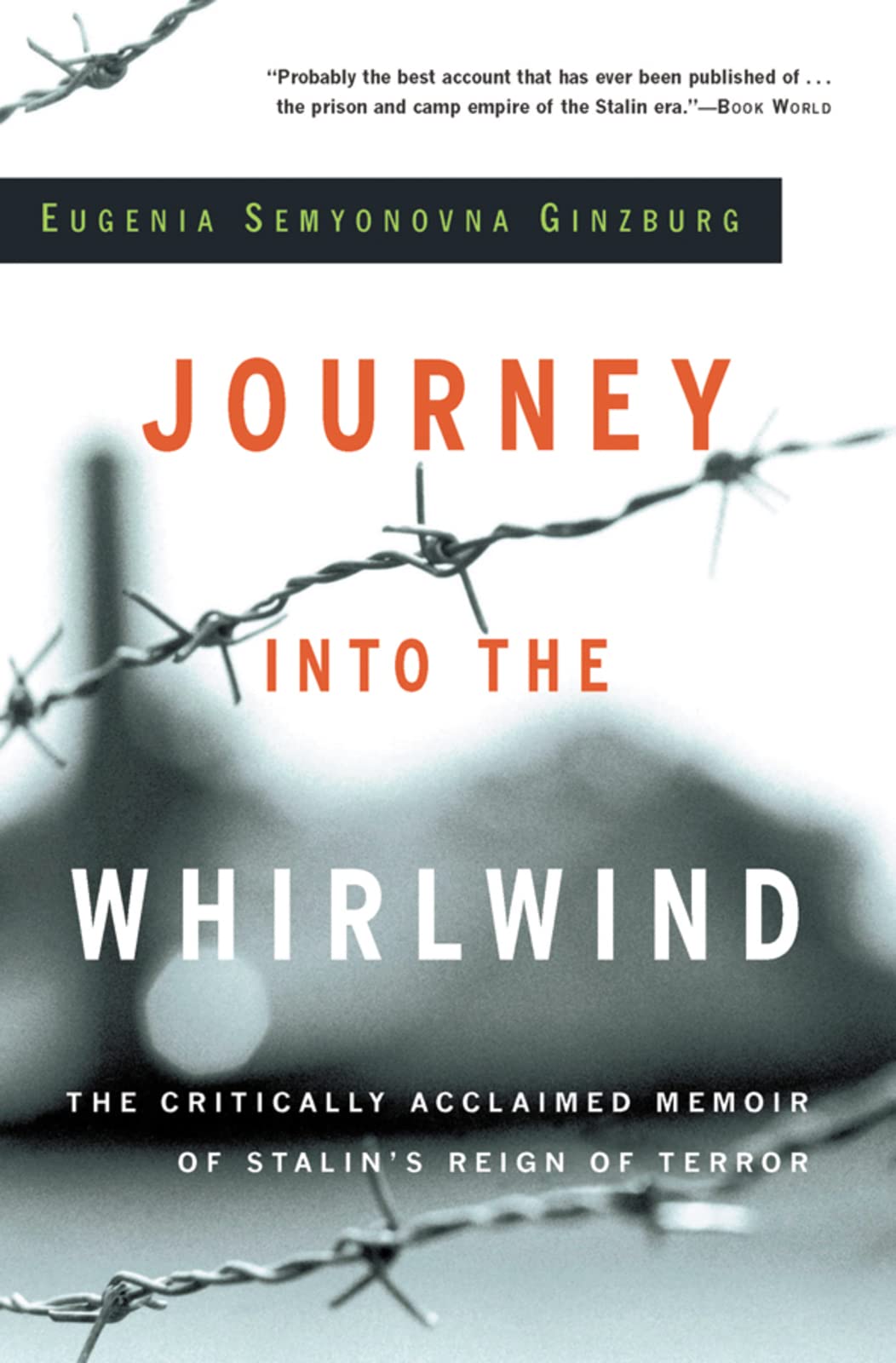 Journey Into The Whirlwind by Eugenia Ginzburg - Helen and Kurt Wolff Books | Memoir of Soviet Gulag Survival | Perfect for History Buffs & Book Clubs