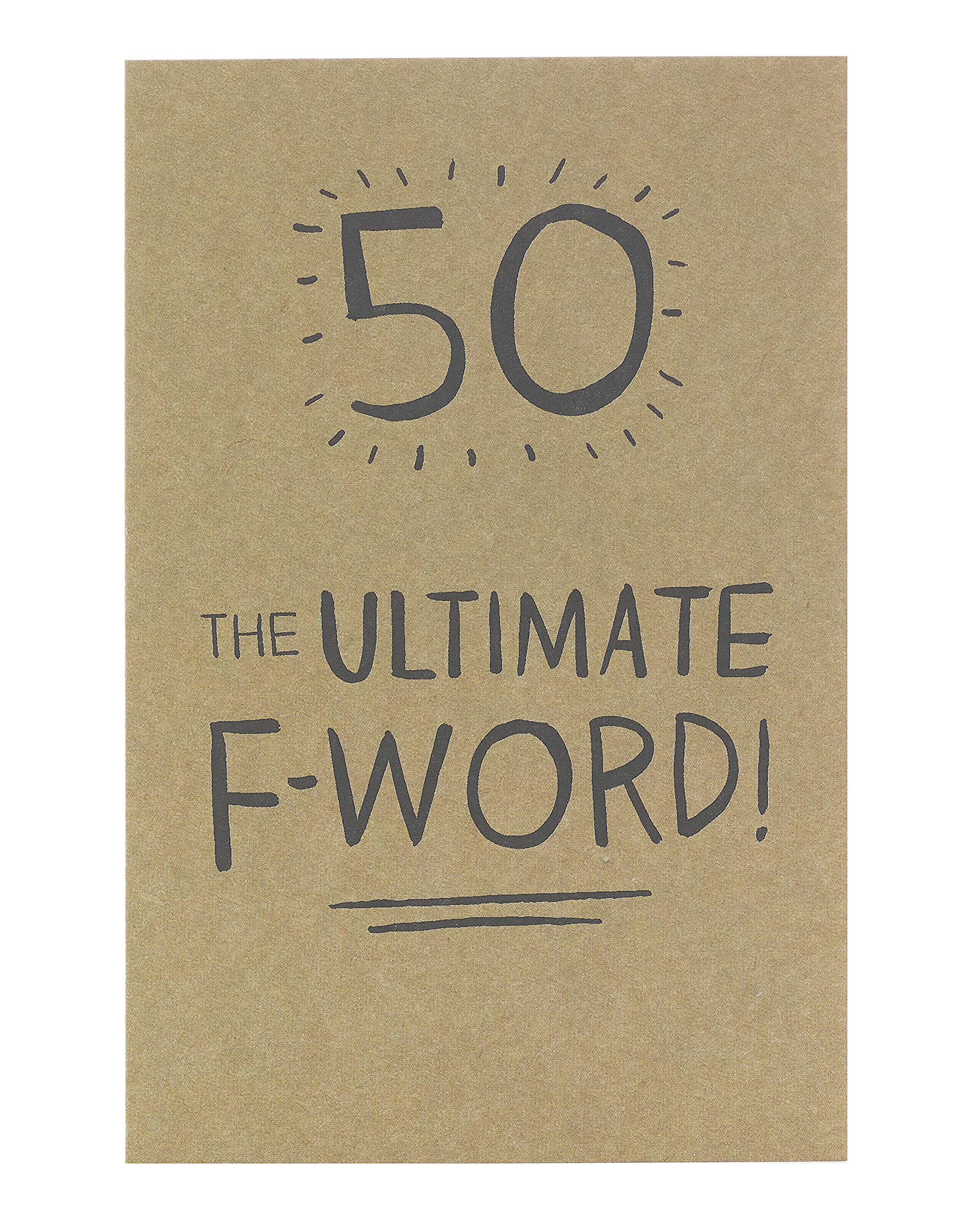 Funny 50th Birthday Card for Him & Her - Humorous Milestone Greeting Card for Friends & Family - Perfect for 50 Year Old Birthday Celebrations, Parties & Special Moments