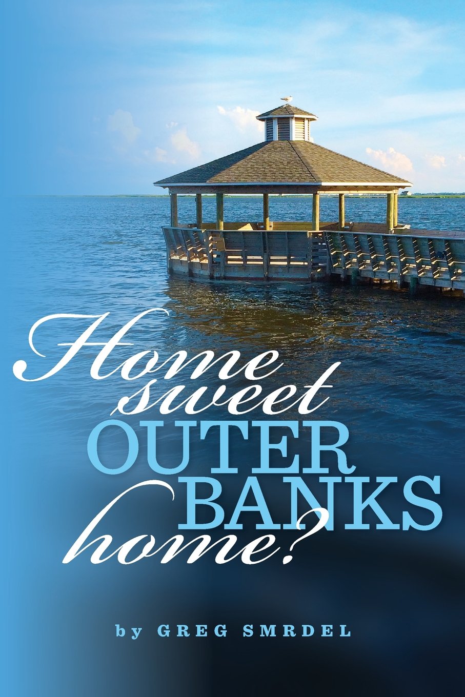 Home Sweet Outer Banks Home - Coastal Decor & Beach House Essentials for a Relaxing Getaway