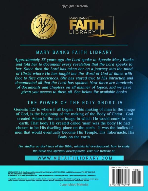 The Power of the Holy Ghost IV: The Making of the Body - Christian Spiritual Growth Book for Bible Study & Worship