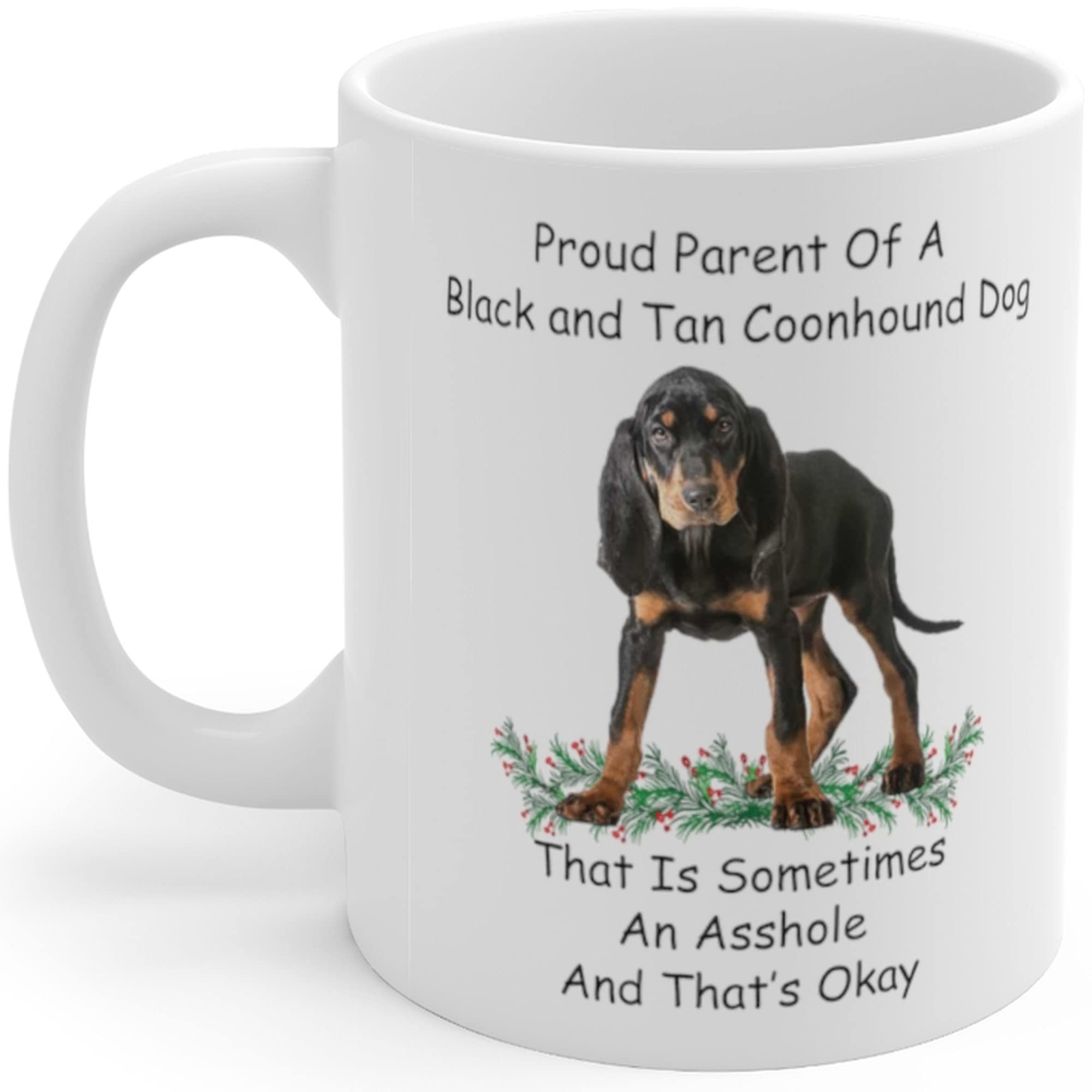 Funny Black and Tan Coonhound Proud Parent Coffee Mug - 11oz White Ceramic Cup for Dog Lovers, Christmas 2024 Gifts - Perfect for Home, Office & Holiday Presents