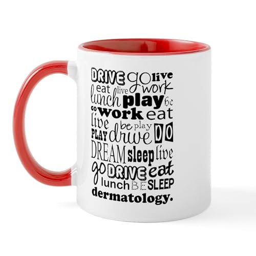White/Red Inside - Dermatology Life Quote Funny Mug