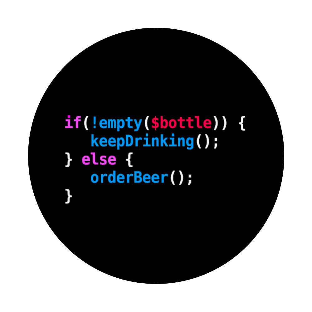 Funny Coder Programming Joke PopSockets - Keep Drinking or Order Beer Phone Grip & Stand for iPhone, Android, Tablets - Perfect Gift for Programmers & Tech Enthusiasts