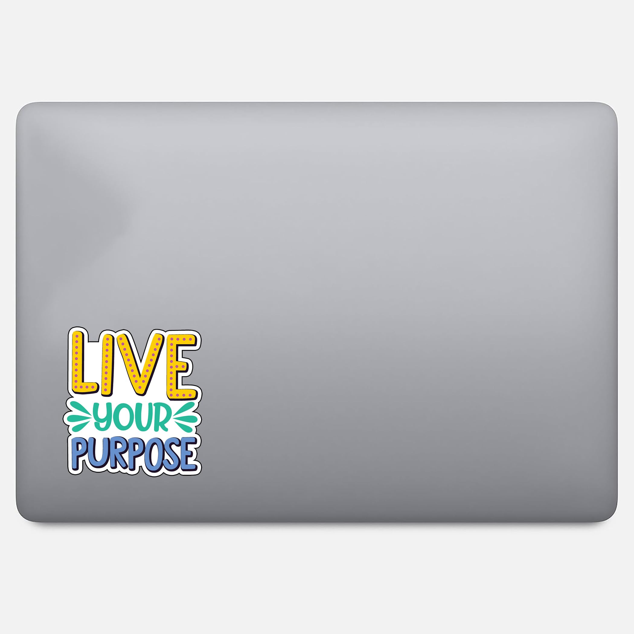 Live Your Purpose 6-Inch Vinyl Decal Sticker - Durable, Waterproof, Weatherproof for Laptops, Cars, Water Bottles & Notebooks - Easy to Apply & Long Lasting - Perfect for Personalizing Devices, Home Decor & Gifts