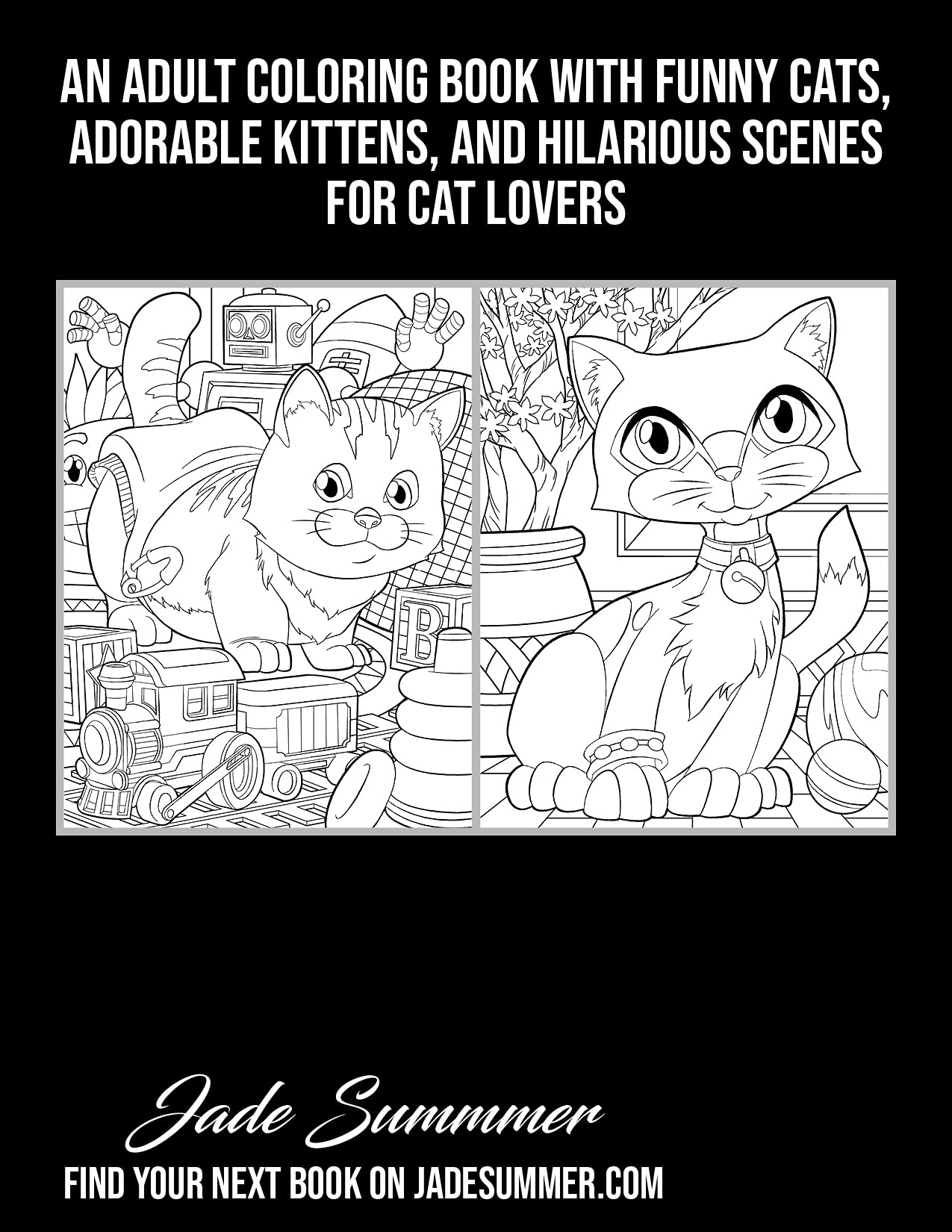 Funny Cats & Adorable Kittens Adult Coloring Book - Stress Relief Art Therapy for Cat Lovers | Perfect Gift for Relaxation, Birthday & Christmas