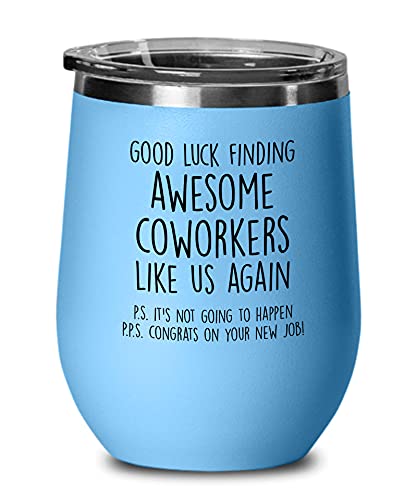 Good Luck Finding Awesome Coworkers Blue