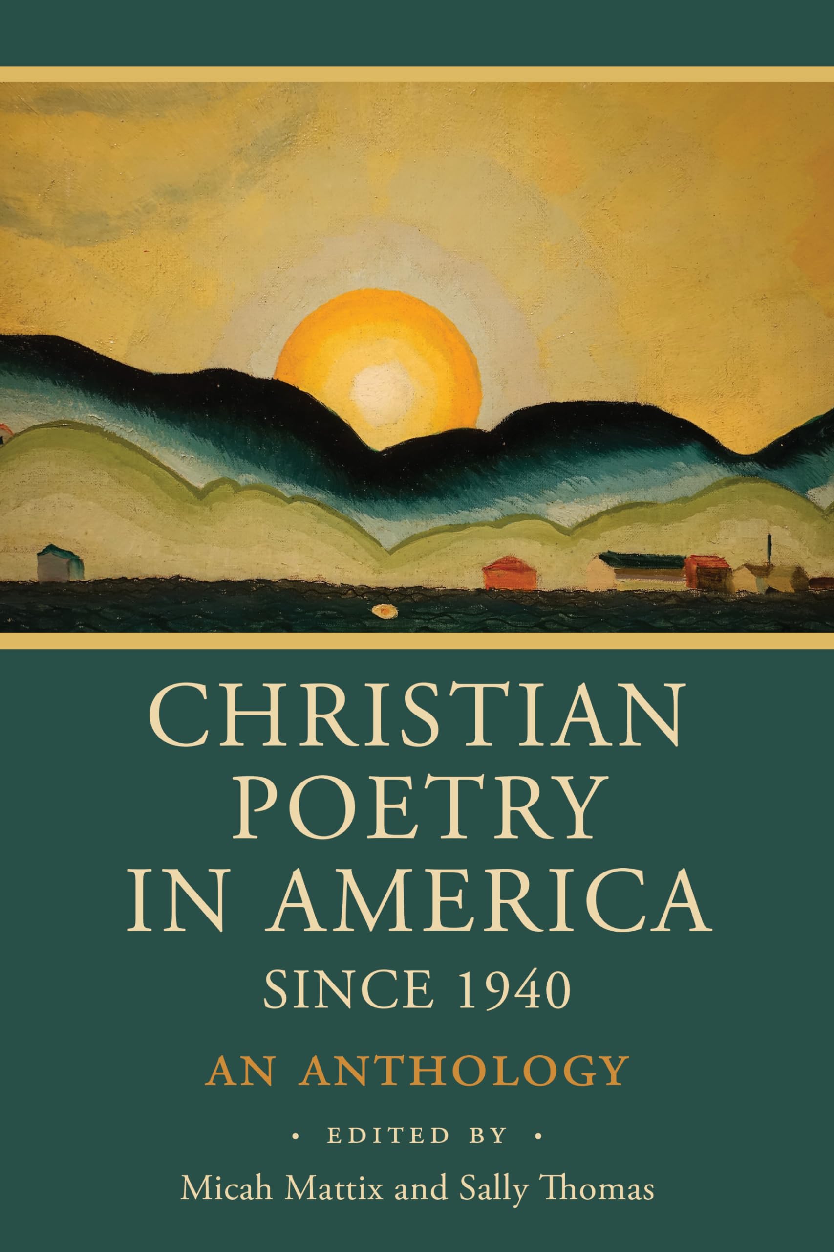 Best Christian Poetry Anthology in America Since 1940 - Inspirational Religious Poems Collection for Worship, Meditation & Gift Giving