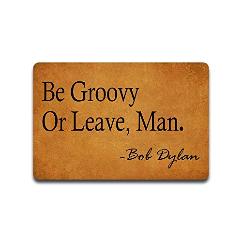 Be Groovy Or Leave Man