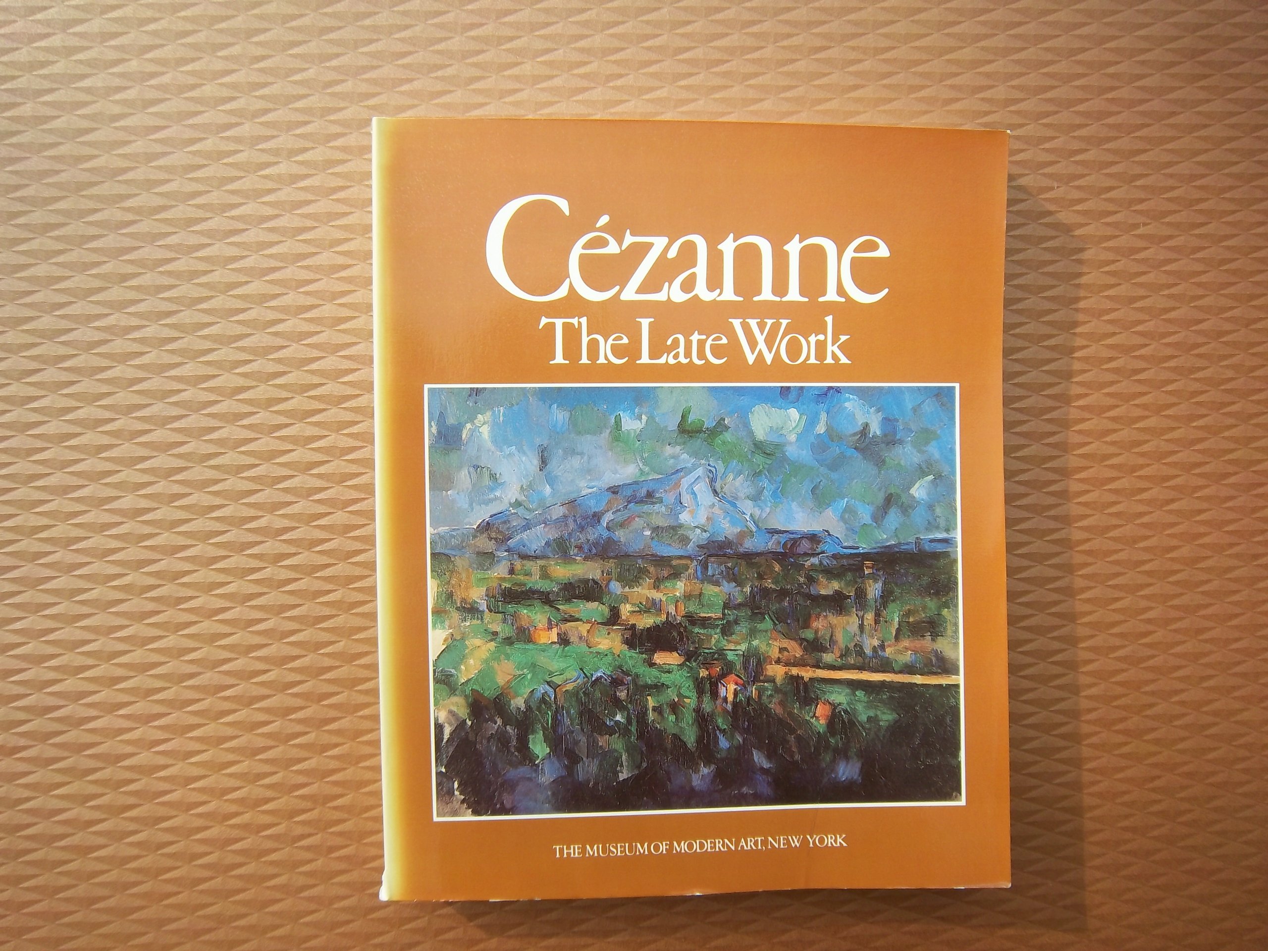 Cezanne: The Late Work - Essays & Analysis | Art History Books for Collectors & Students | Perfect for Research & Academic Studies