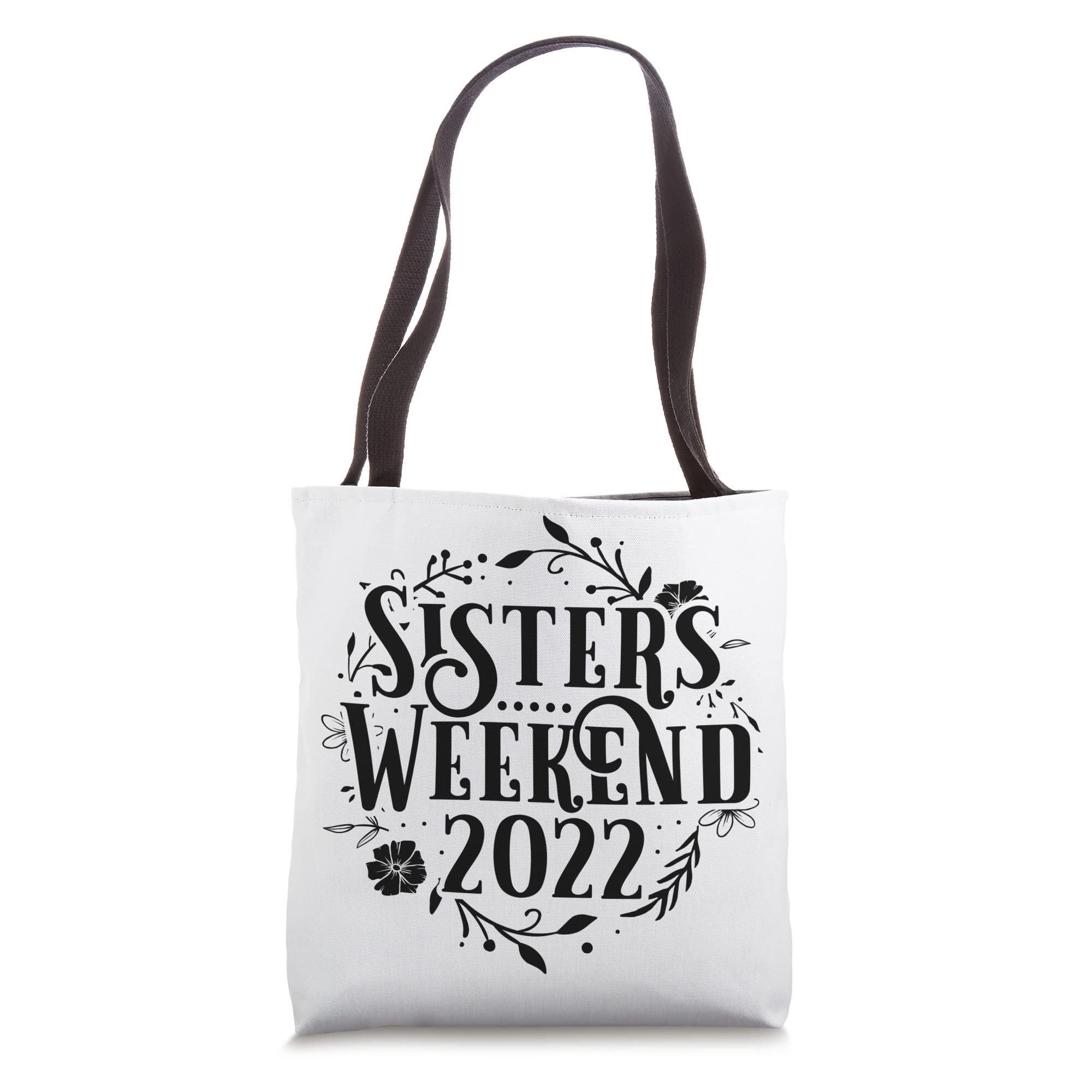 2022 Sisters Weekend Matching Tote Bag - Cute Girls Trip Vacation Getaway Beach Bag for Best Friends, Bachelorette Party & Family Reunions