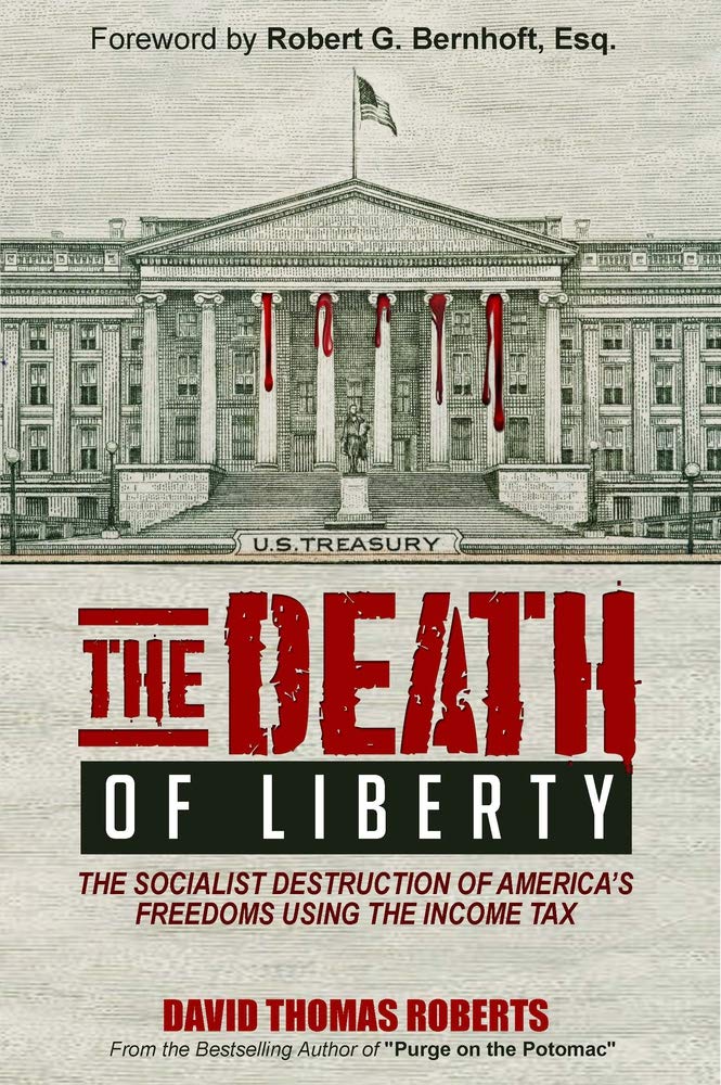 The Death of Liberty: How Income Tax Threatens America's Freedoms - Political Book on Socialism & US Economy for Conservatives