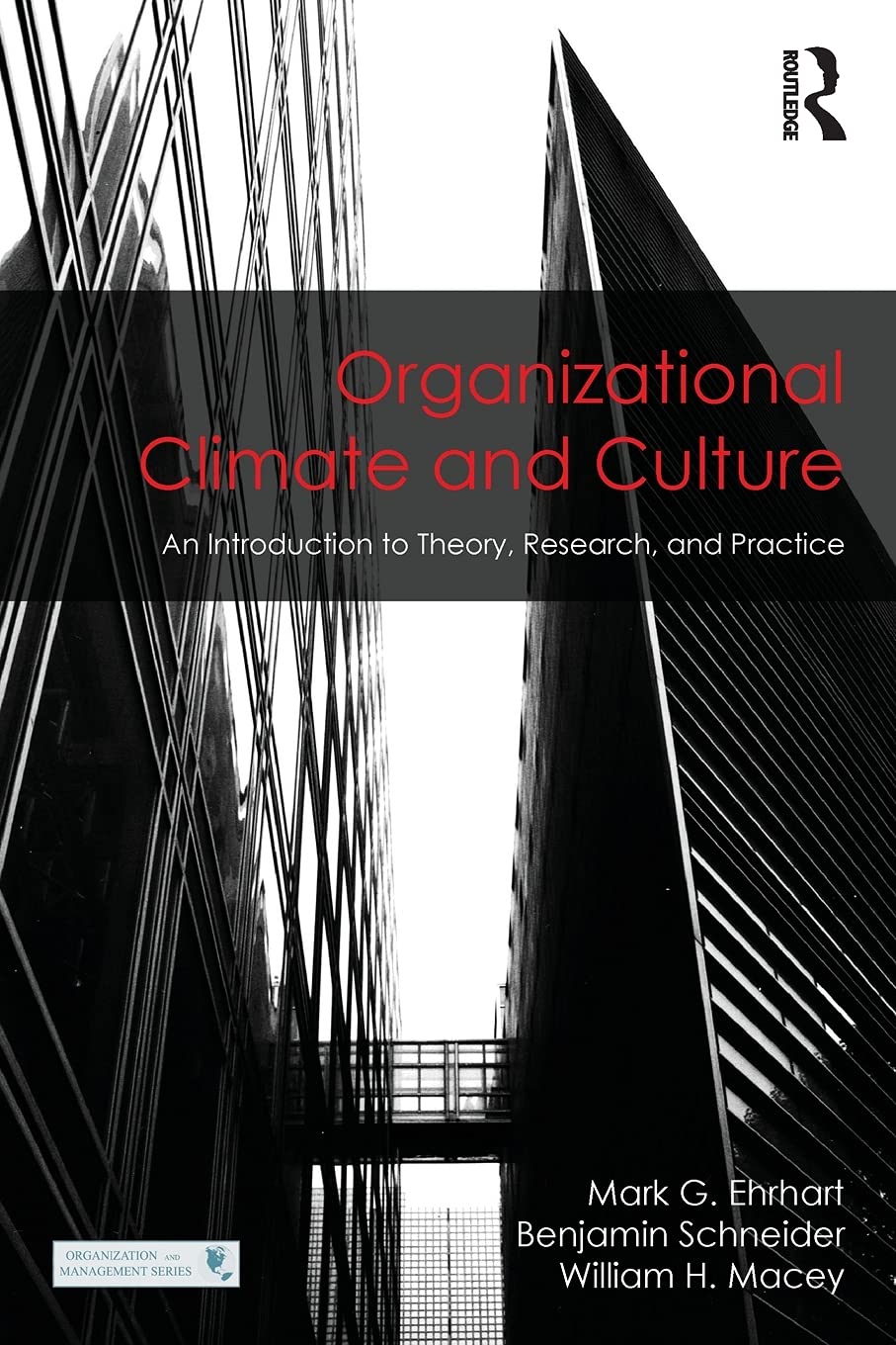 Organizational Climate and Culture: Essential Strategies for Effective Management and Leadership in Modern Workplaces