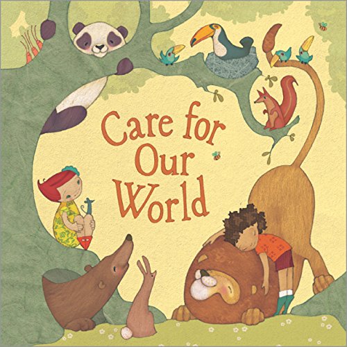 Care for Our World - Inspiring Environmental Book for Kids | Teach Sustainability & Eco-Friendly Habits | Perfect for Earth Day & Classroom Learning