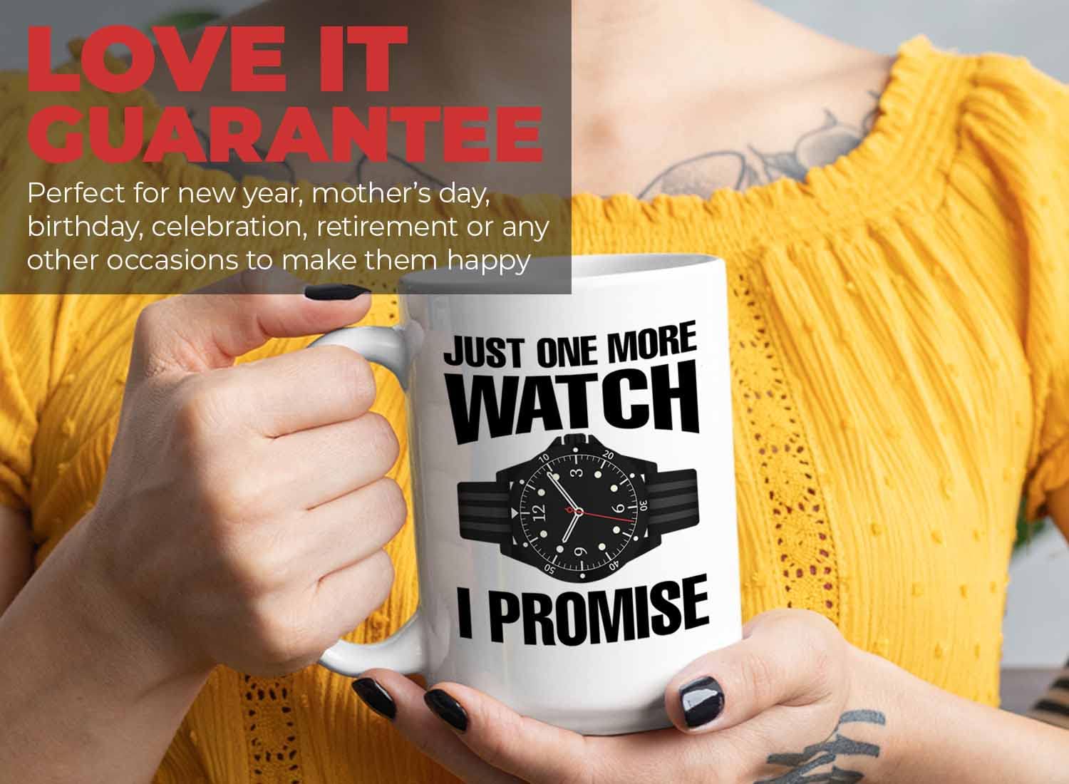 White 15oz Watch Collector Mug - 'Just One More Watch I Promise' - Wooden Watch Box, Fingerprint Watch Organizer, Travel Display Case for Leather Watches - Perfect Gift for Watch Enthusiasts & Home Office Decor
