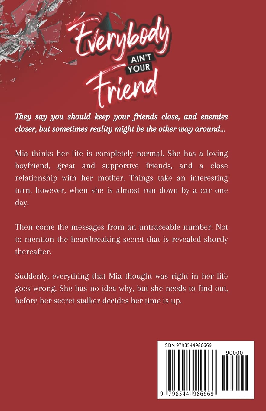 Everybody Ain't Your Friend: An Urban Romance Thriller Novel - Gripping Street Love Story for Book Clubs & Urban Fiction Lovers