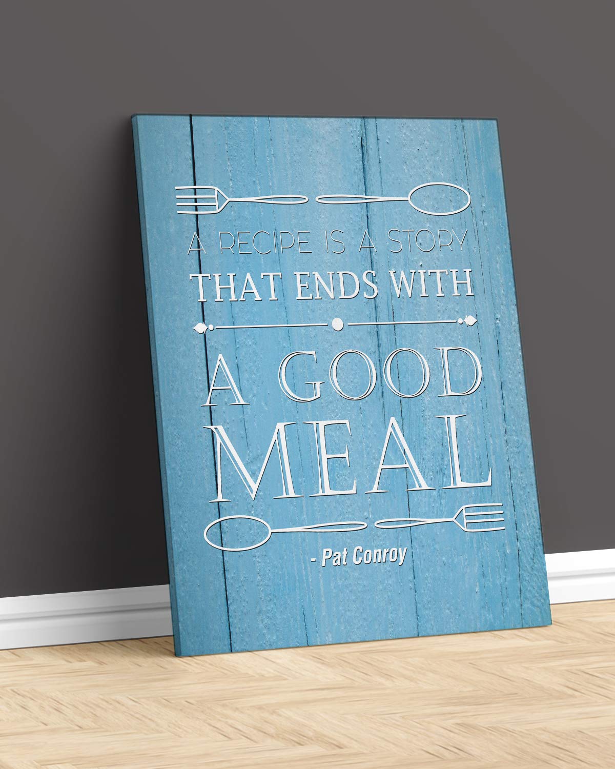 Pat Conroy Quote Wall Art Print - 'A Recipe Is A Story That Ends With A Good Meal' - 16x20 Unframed Canvas Artwork with Blue Background - Perfect for Kitchen, Dining Room & Home Decor