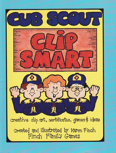 Cub Scout Clip Smart - Finch Family Games - Clip Art & Activity Book for Kids - Fun Scouting Crafts & Learning Activities for Boys & Girls - Perfect for Scout Meetings, Homeschooling & Family Game Nights