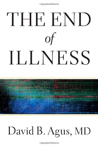 The End of Illness: A Revolutionary Guide to Prevent and Cure Diseases - Perfect for Health Enthusiasts and Wellness Seekers