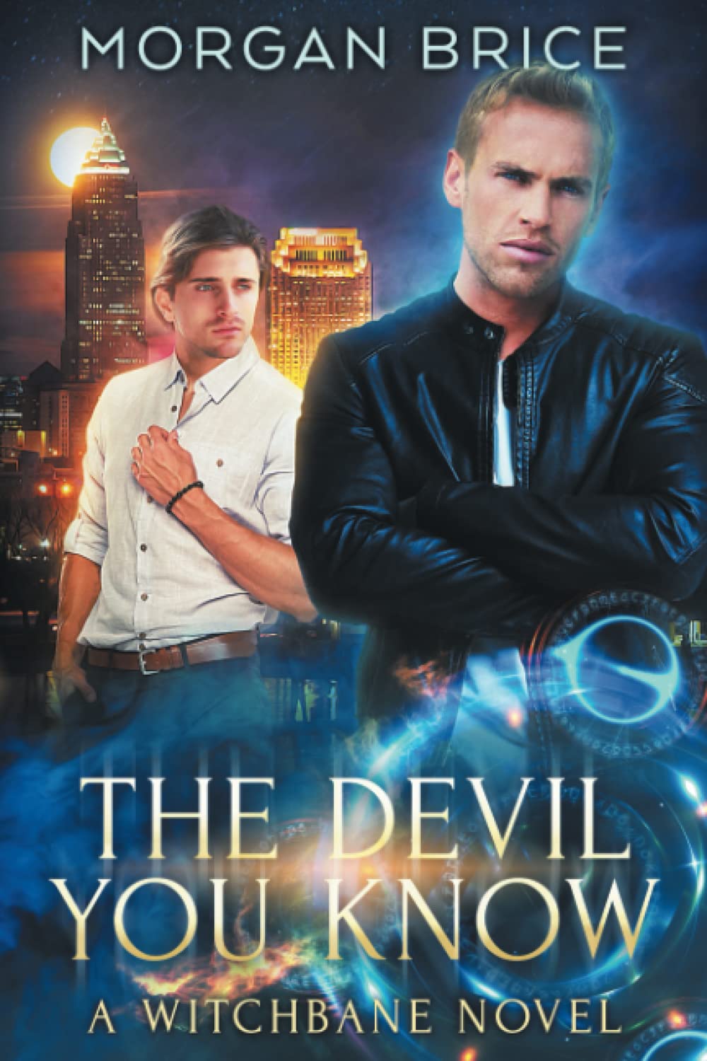 The Devil You Know: Witchbane Book 6 - MM Supernatural Romance Adventure Novel | Paranormal Gay Love Story with Action & Suspense | Perfect for Fantasy Readers & LGBTQ+ Fiction Fans