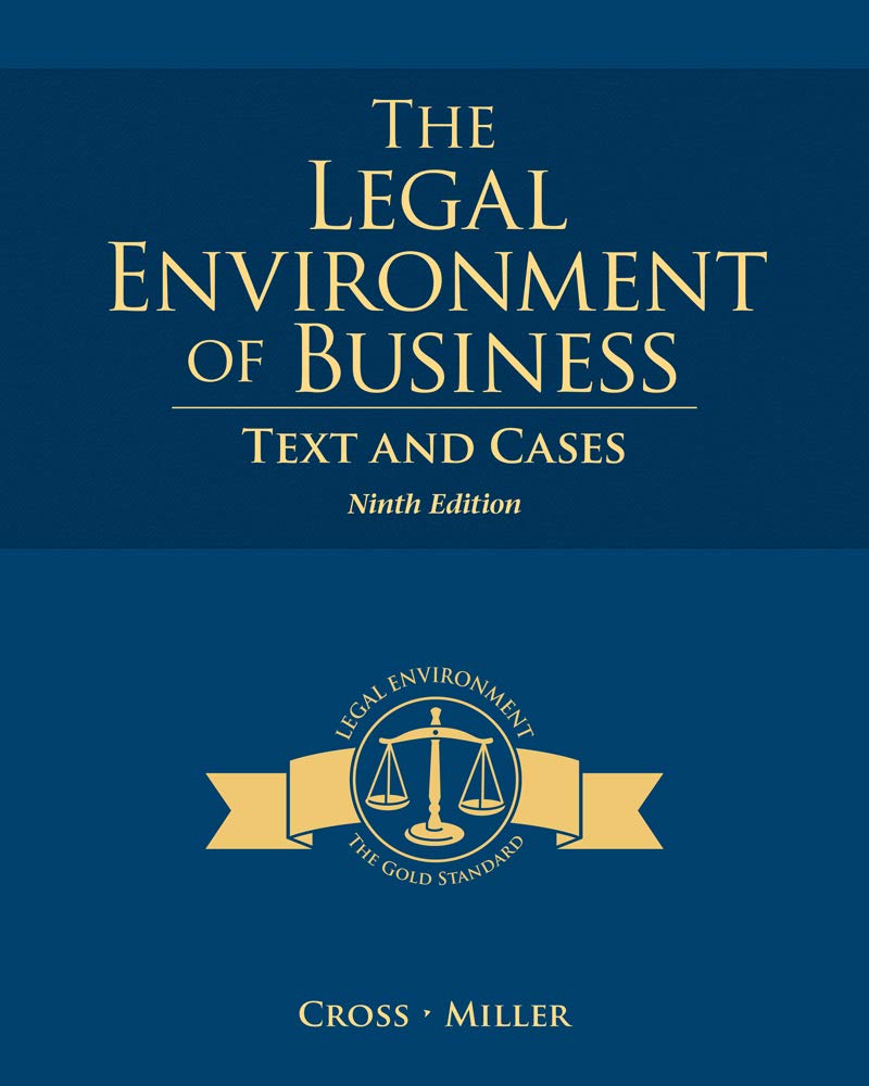 The Legal Environment of Business: Text and Cases - Comprehensive Guide for Business Law Students & Professionals | Study, Reference & Court Case Analysis