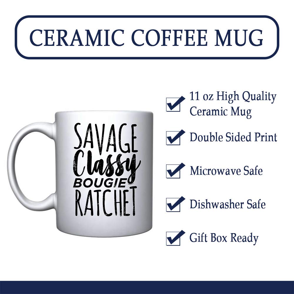 Veracco Funny Ceramic Coffee Mug - Savage Classy Bougie Ratchet Design - Perfect Gift for Coffee Lovers, Bachelor Party Favors & Office Humor (White, 15oz) - Great for Home, Office & Gag Gifts