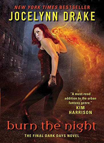 Burn the Night: The Final Dark Days Novel (Book 6 in Dark Days Series) - Gripping Dystopian Fiction for Late-Night Reading & Book Club Discussions