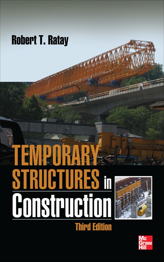 Temporary Structures in Construction, Third Edition - Essential Guide for Builders, Engineers & Contractors | Perfect for Job Sites, Safety Planning & Project Management