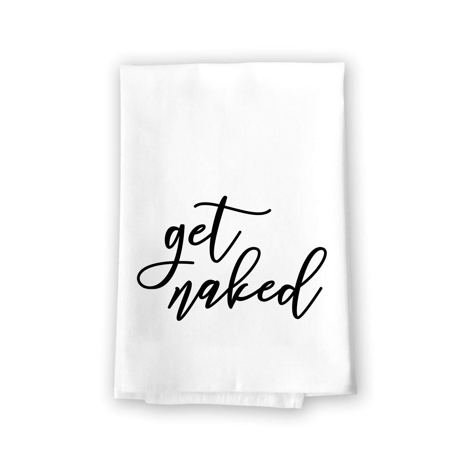 27x27 Inch Cotton Flour Sack Towel - Funny Bathroom & Kitchen Towel Set | Honey Dew Gifts | Housewarming Gift Idea | Decorative Hand Towel for Home Decor | Get Naked Humor Design | Perfect for Parties, Gag Gifts & Kitchen Use